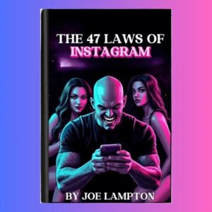 The 47 Laws of Instagram