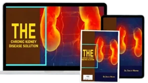 Is The Kidney Disease Solution a Scam or Legit? Kidney Health Claims Examined 6 The Kidney Disease Solution
